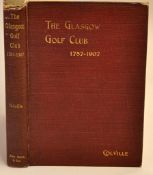 Colville, James - "The Glasgow Golf Club 1787-1907" 1st ed 1907 - original red and gilt cloth boards