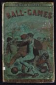 Sporting History - 1867 Ball Games Handbook by George Routledge and Sons, London with illustrations,