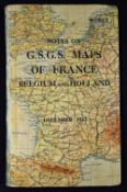 World War II - Early Publication For Invision Of France Marked "Secret" and "Notes On G.S.G.S Maps
