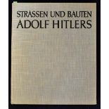Georg Fritz 'Strassen Und Bauten Adolf Hitlers' [Streets and buildings of Adolf Hitler] Book dated