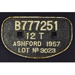 Railwayana - Railway Wagon Registration Plate 'Ashford 1957' a cast iron plate with 'B777251 12 T