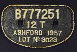Railwayana - Railway Wagon Registration Plate 'Ashford 1957' a cast iron plate with 'B777251 12 T