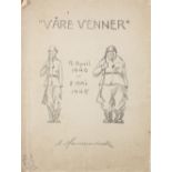 'Vare Venner 9 April 1940 - 8 May 1945' Book by A. Hammarback, Dreyer, Oslo 1945 containing