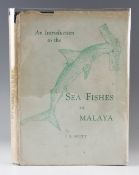 Scott. J. S. - An Introduction to the Sea Fishes of Malaya' 1959 first edition, issued by Ministry