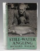 Walker, Richard - Still-Water Angling, 1953 first edition, published by Macgibbon & Kee, with