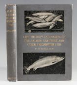 Malloch, P.D -"Life History and Habits of the Salmon, Sea Trout, Trout, and Other Freshwater Fish"