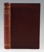 Gedney, C. W. - Angling Holidays in pursuit of Salmon, Trout and Pike, 1896 first edition