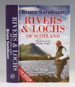 Sanderson, Bruce signed-" Rivers and Lochs of Scotland the Anglers Complete Guide" 1st new edition