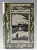 Owen, Ieuan D. - Fisherman's Choice Trout Fisherman's Saga, published by Putnam, London, 1959