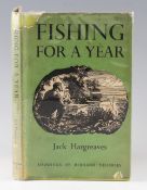 Hargreaves, Jack - Fishing for a Year, Published by Macgibbon & Kee, 1951, first edition with dust