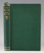 Bucklamd, Frank T. - Fish Hatching, published by Tinsley Brothers, London 1863, first edition,