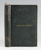 Peard, W - 'A Year of Liberty or Salmon Angling in Ireland' 1867 Feb 1 to Nov 1, London: Horace Cox,