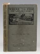 Sheringham, H. T. - Where to Fish, The Angler's Diary 1922-23, by The Field Press Ltd, London,