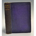 Alexander, Colonel Sir James Edward - "Salmon - Fishing in Canada by a Resident" 1st ed 1860,