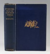 Radcliffe, William - 'Fishing from the Earliest Times' 1926 second edition hardback, signed