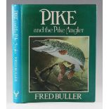 Buller, Fred - Pike and the Pike Angler, published by Stanley Paul, 1981 first edition with dust