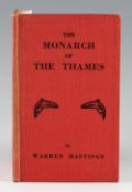 Hastings, Warren - The Monarch of the Thames, published privately - limited edition 1955, with red