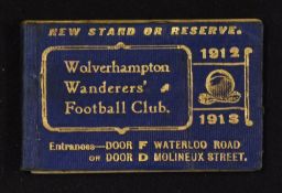 Scarce 1912/13 Wolverhampton Wanderers season ticket complete with fixture lists, 4 match tickets
