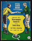 Headlined as the 'Second Test' 1951 South Africa v Wolverhampton Wanderers match programme, (42