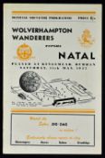 1957 Natal v Wolverhampton Wanderers match programme 11 May 1957 at Kingsmead, Durban. Good.