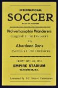 1972 Tour match programme Aberdeen v Wolverhampton Wanderers at the Empire Stadium Vancouver dated