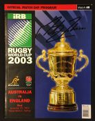 2003 Rugby World Cup Final signed programme: Large colourful Australia v England final programme,