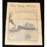 The Daily Mirror dated Tuesday April 16, 1912, the front page headed 'Disaster to the Titanic'