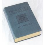 Wells (H.G.) 'The First Men in the Moon', first edition, published by George Newnes Ltd. London,