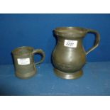 A small half old Pewter Mug together with a quart Pewter Tankard