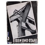 Photobücher - - Renger-Patzsch, Albert. Eisen und Stahl. Geleitwort von A. Vögler. Mit 97