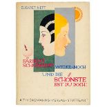 Bauhaus - - Neff, Elisabet. Färben ? Schminken ? Weder - noch. Und die schönste bist Du doch ! Die