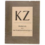 Nationalsozialismus - - KZ. Bildbericht aus fünf Konzentrationslagern. Herausgegeben vom