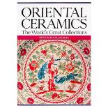 Orient - - Oriental Ceramics. The World`s Great Collections. 8 (von 11) Bände. Mit sehr zahlreichen,