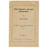 Vormärz und Revolution 1848 - - Heinzen, Karl. Böse Tugenden und gute Untugenden. Herausgegeben