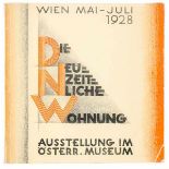 Wiener Werkstätte - - Die neuzeitliche Wohnung. Ausstellung zeitgemässer Wohnungseinrichtungen und