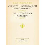 Expressionismus - - Sonnenschein, Hugo. Ichgott, Massenrausch und Ohnmacht. Gedichte. Die Utopie des