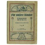 Zetkin-(Zundel), Klara. Für unsere Kinder. Weihnachtsbuch der Gleichheit. Stuttgart, Singer, 1905-
