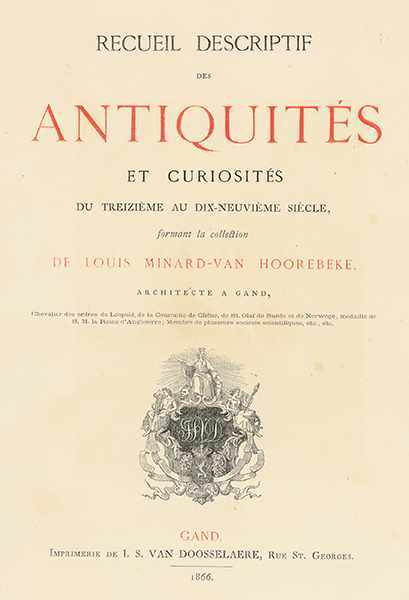 Kunstgewerbe - - Minard-van Hoorebeke, Louis. Recueil descriptif des antiquités et curiosités du - Image 4 of 4