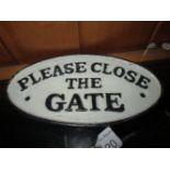 Cast iron sign : Shut the Gate