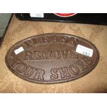 Cast iron sign : Remove Shoes