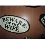 Cast iron sign : Beware of Wife