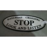 Cast iron sign : Stop, Look,