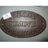 Cast iron sign : Please Remove Shoes