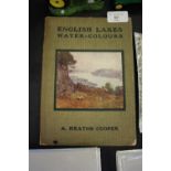 'English Lakes Watercolours' by A Heaton Cooper, First Edition 1919