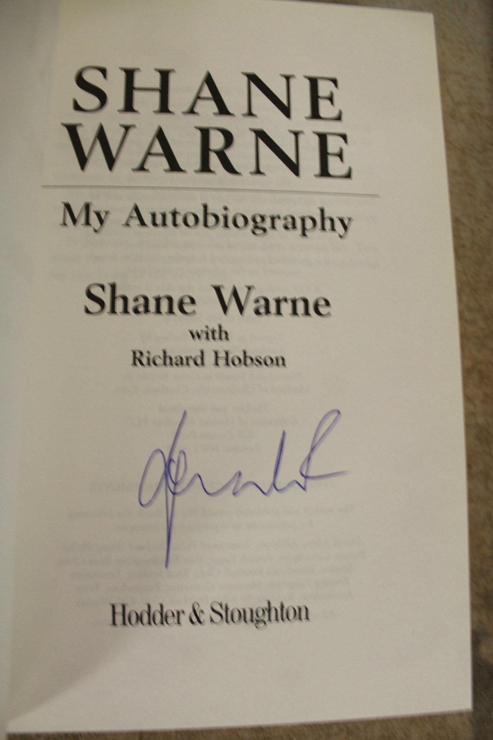 Warne [Shane] - My Autobiography, signed first edition 2001, hardback with dustwrapper - Image 2 of 2