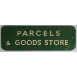 A Green Railway PARCELS & GOODS STORE Door Sign on fibreboard, 46 x 15 cm