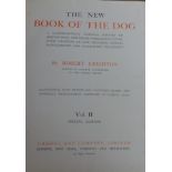 Four volumes, 'The New Book of Dogs', by Robert Leyton, with illustrations.