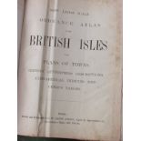 NEW LARGE SCALE ORDNANCE ATLAS OF THE BRITISH ISLES WITH PLANS OF TOWNS COPIOUS LETTERPRESS
