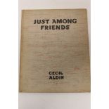 Books - Cecil Aldin Just Among Friends 2nd edition; An Artist's Models,