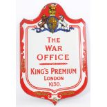 Enamel sign - The War Office King's Premium London 1930,